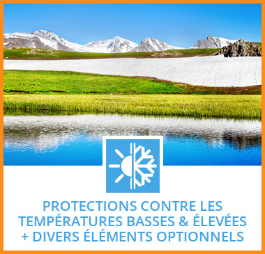 Protection contre les températures basses et élevées